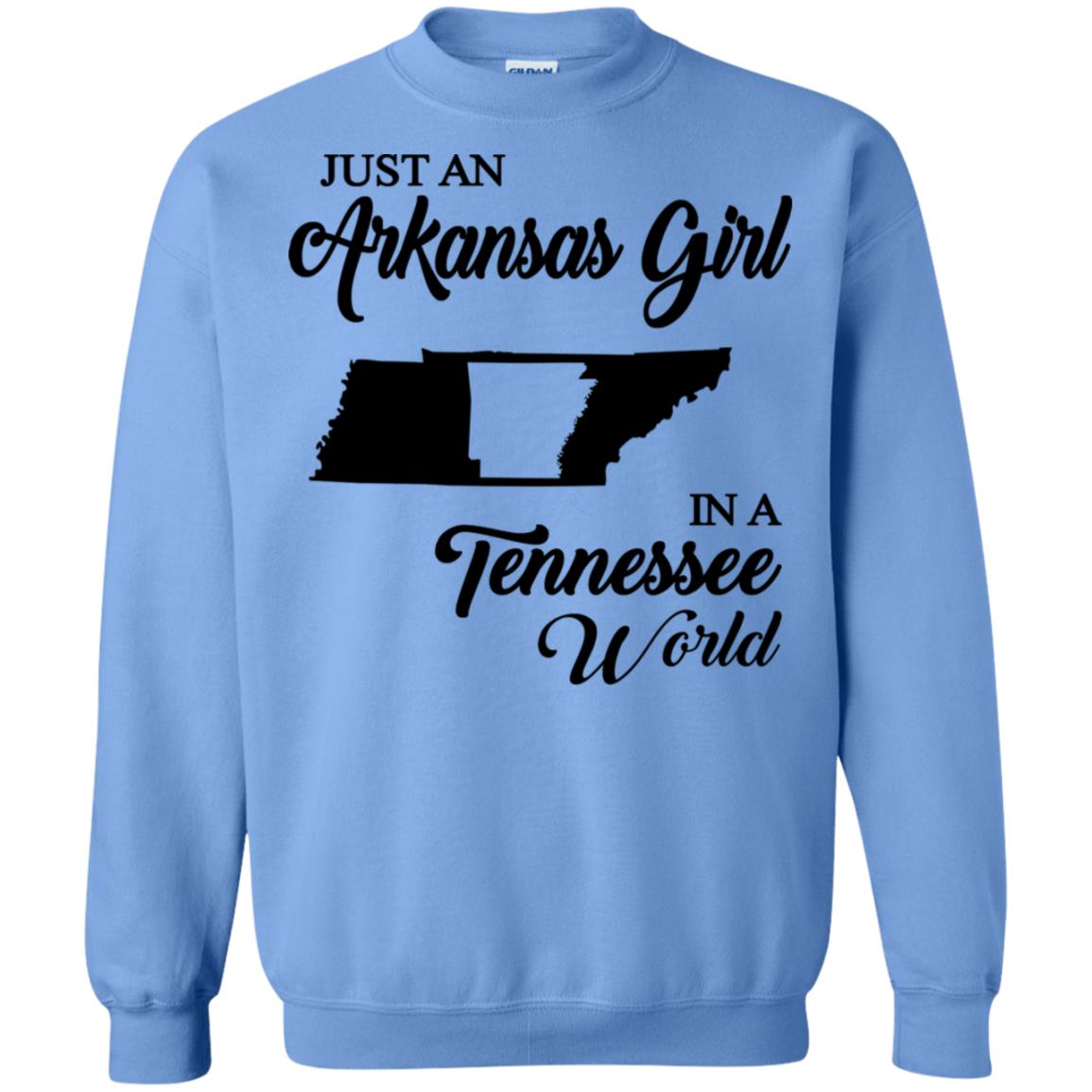 Just An Arkansas Girl In A Tennessee World T-Shirt - T-shirt Teezalo