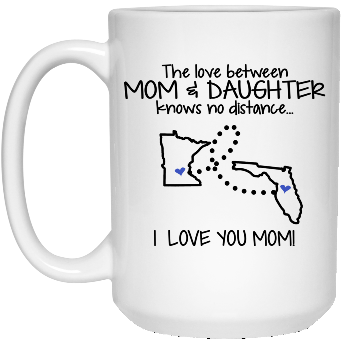 Florida Minnesota The Love Between Mom And Daughter Mug - Mug Teezalo