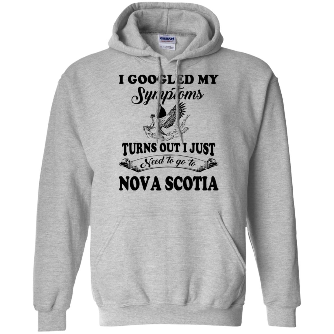 I Just Need To Go To Nova Scotia Hoodie - Hoodie Teezalo