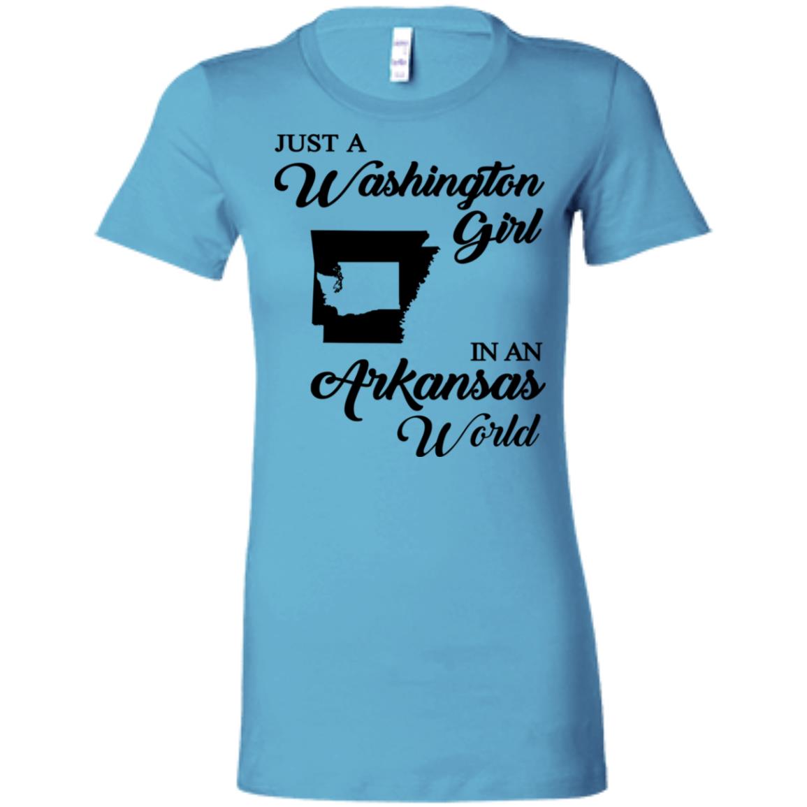 Just A Washington Girl In An Arkansas World T-Shirt - T-shirt Teezalo