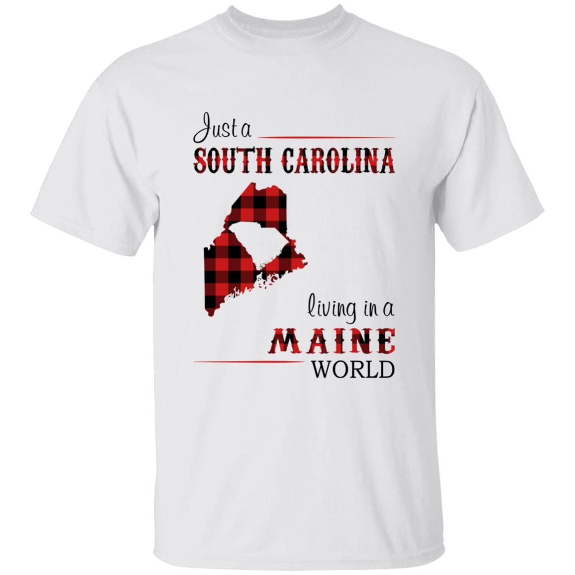 Just A South Carolina Girl Living In A Maine World T-shirt - T-shirt Born Live Plaid Red Teezalo