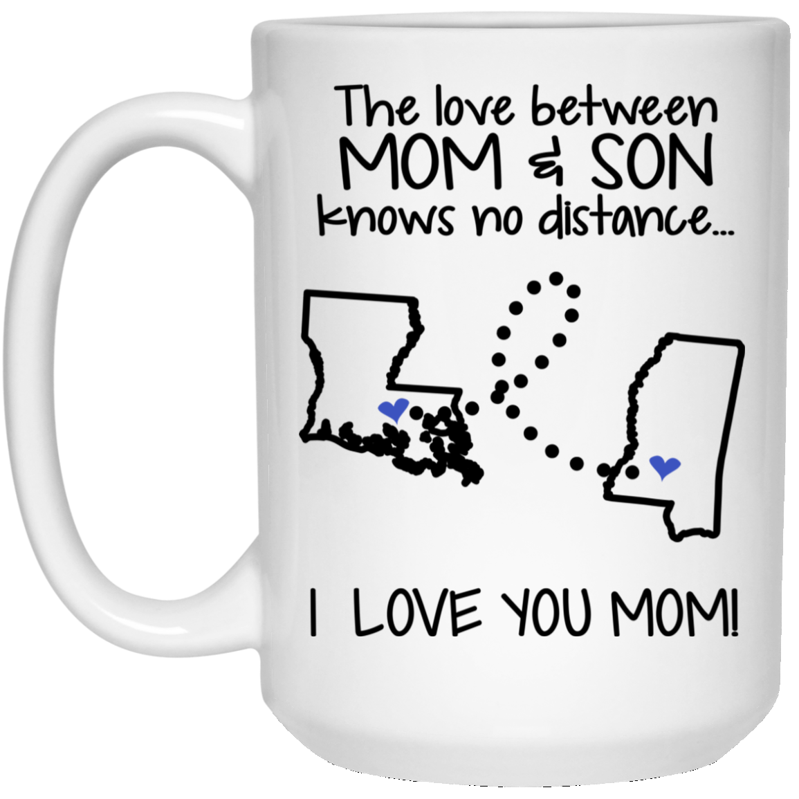 Mississippi Louisiana The Love Mom And Son Mug - Mug Teezalo