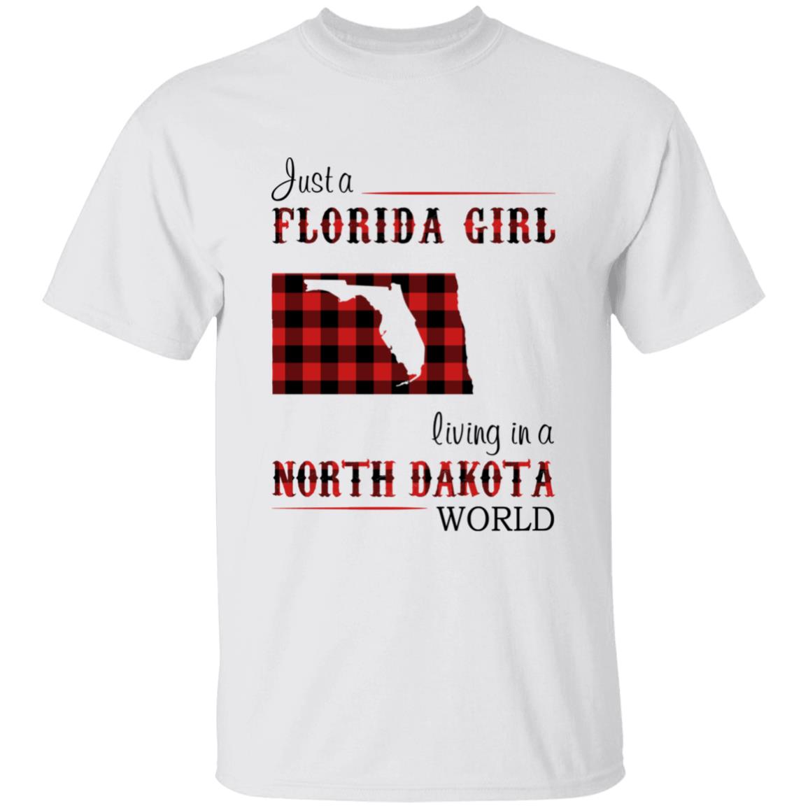 Just A Florida Girl Living In A North Dakota World T-shirt - T-shirt Born Live Plaid Red Teezalo