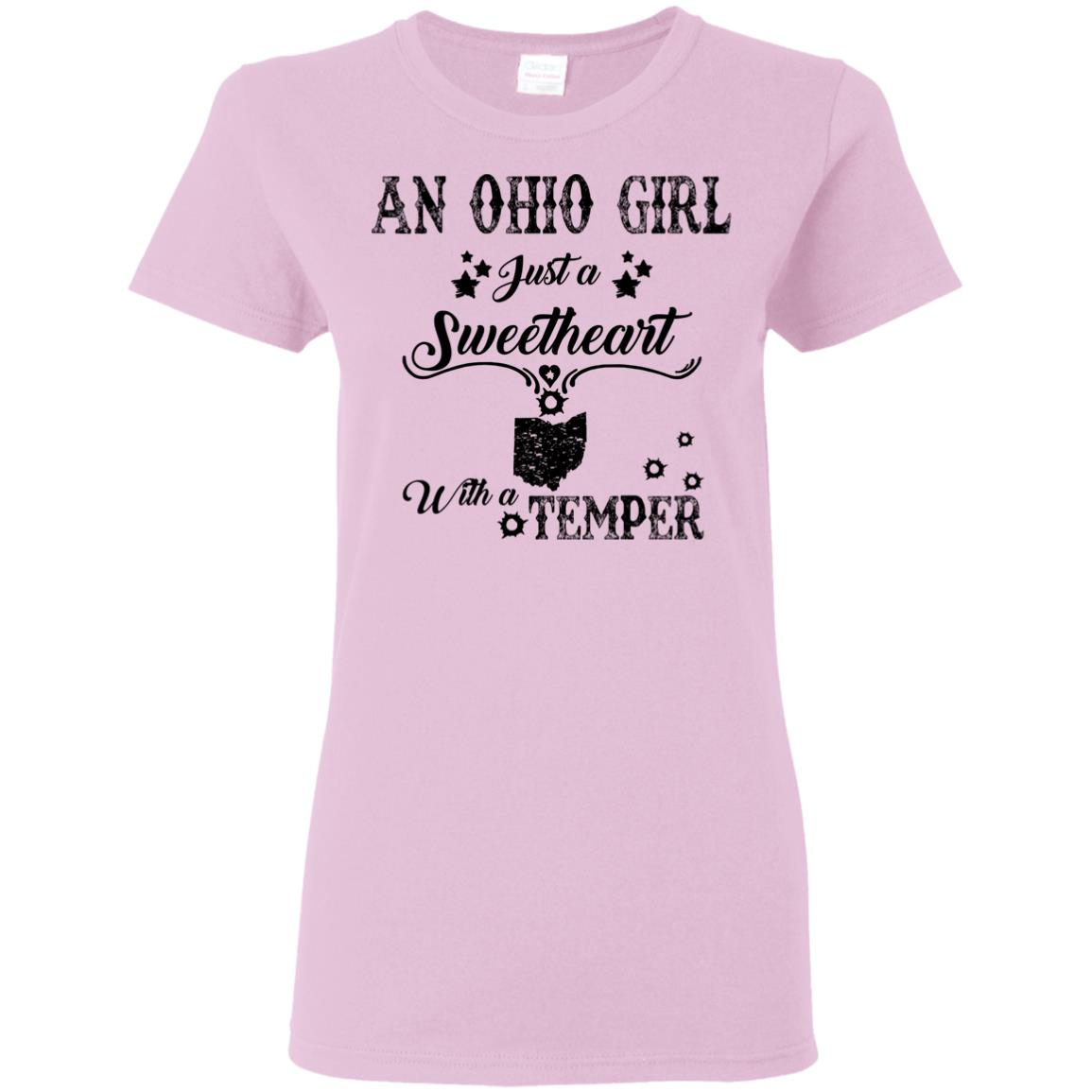 Ohio Girl Just A Sweetheart With A Temper T-Shirt - T-shirt Teezalo