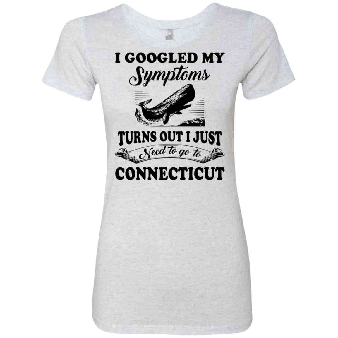 Turns Out I Just Need To Go To Connecticut T Shirt - T-shirt Teezalo