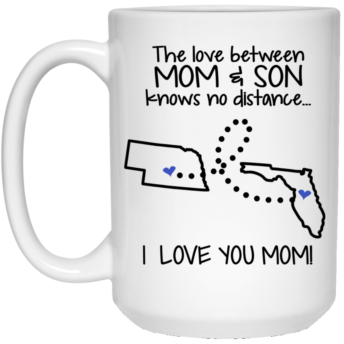 Florida Nebraska The Love Between Mom And Son Mug - Mug Teezalo