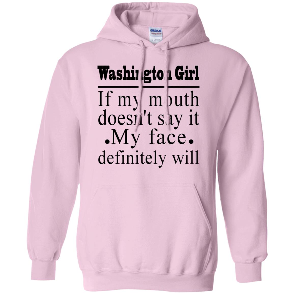 Washington Girl If My Mouth Doesn't Say It T-Shirt - T-shirt Teezalo