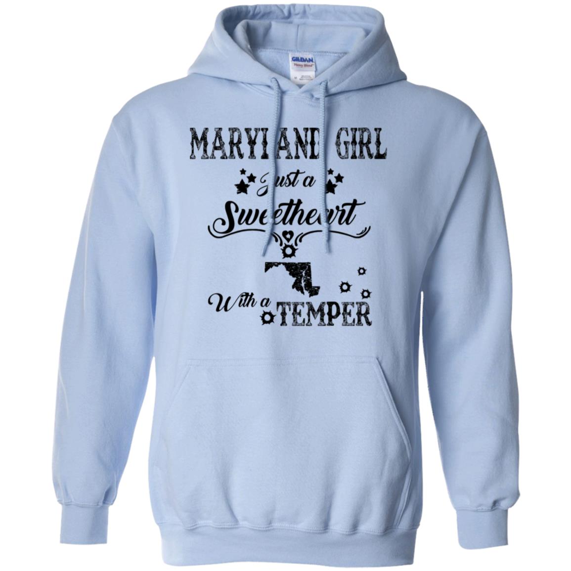 Maryland Girl Just Sweetheart With A Temper T-Shirt - T-shirt Teezalo