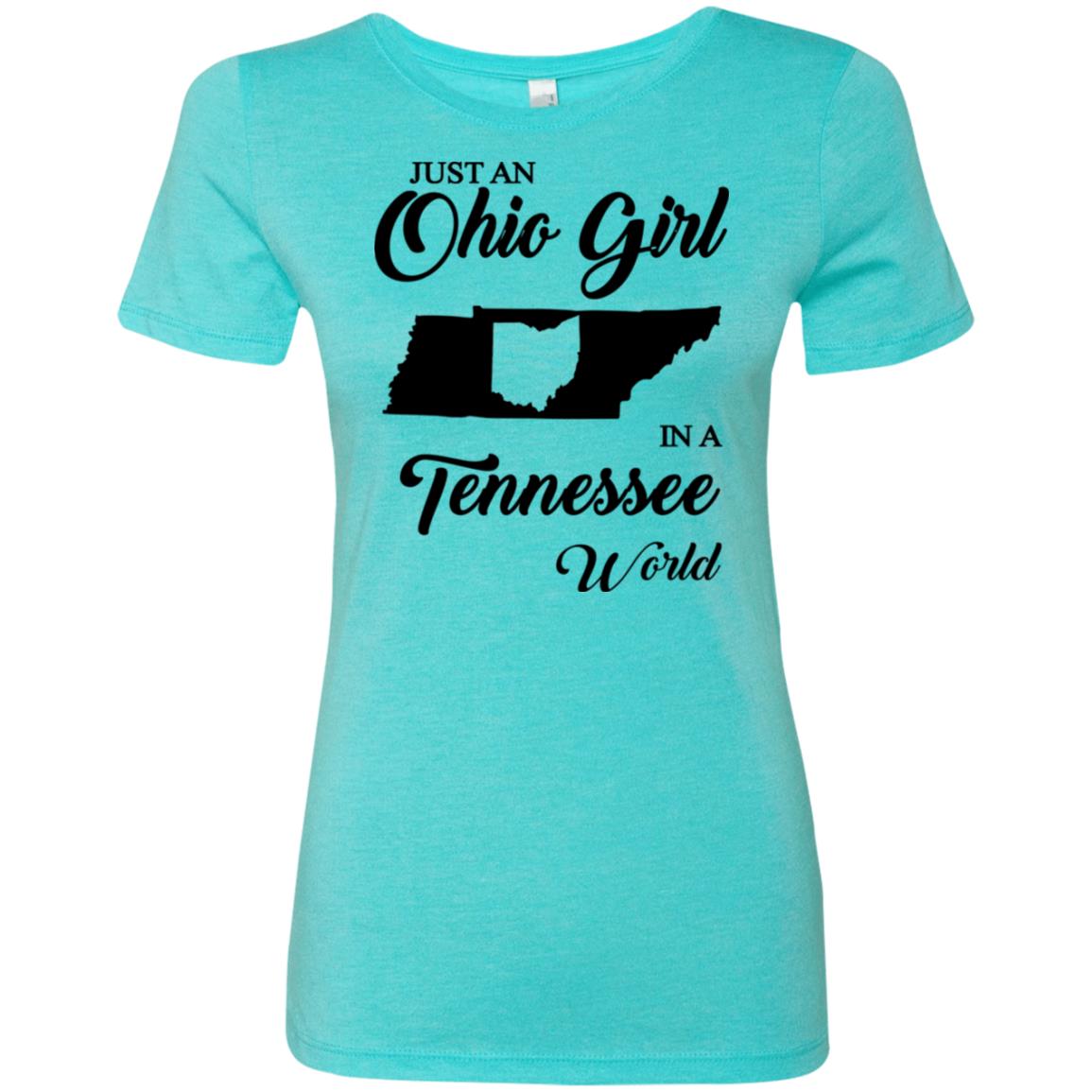 Just An Ohio Girl In A Tennessee World T-Shirt - T-shirt Teezalo