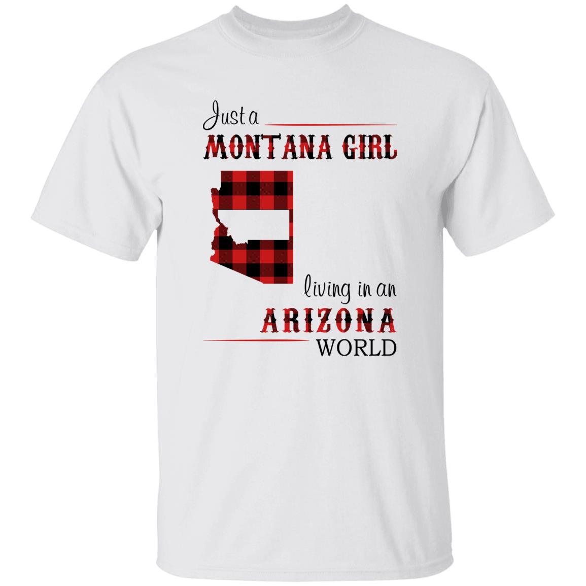 Just A Montana Girl Living In An Arizona World T-shirt - T-shirt Born Live Plaid Red Teezalo