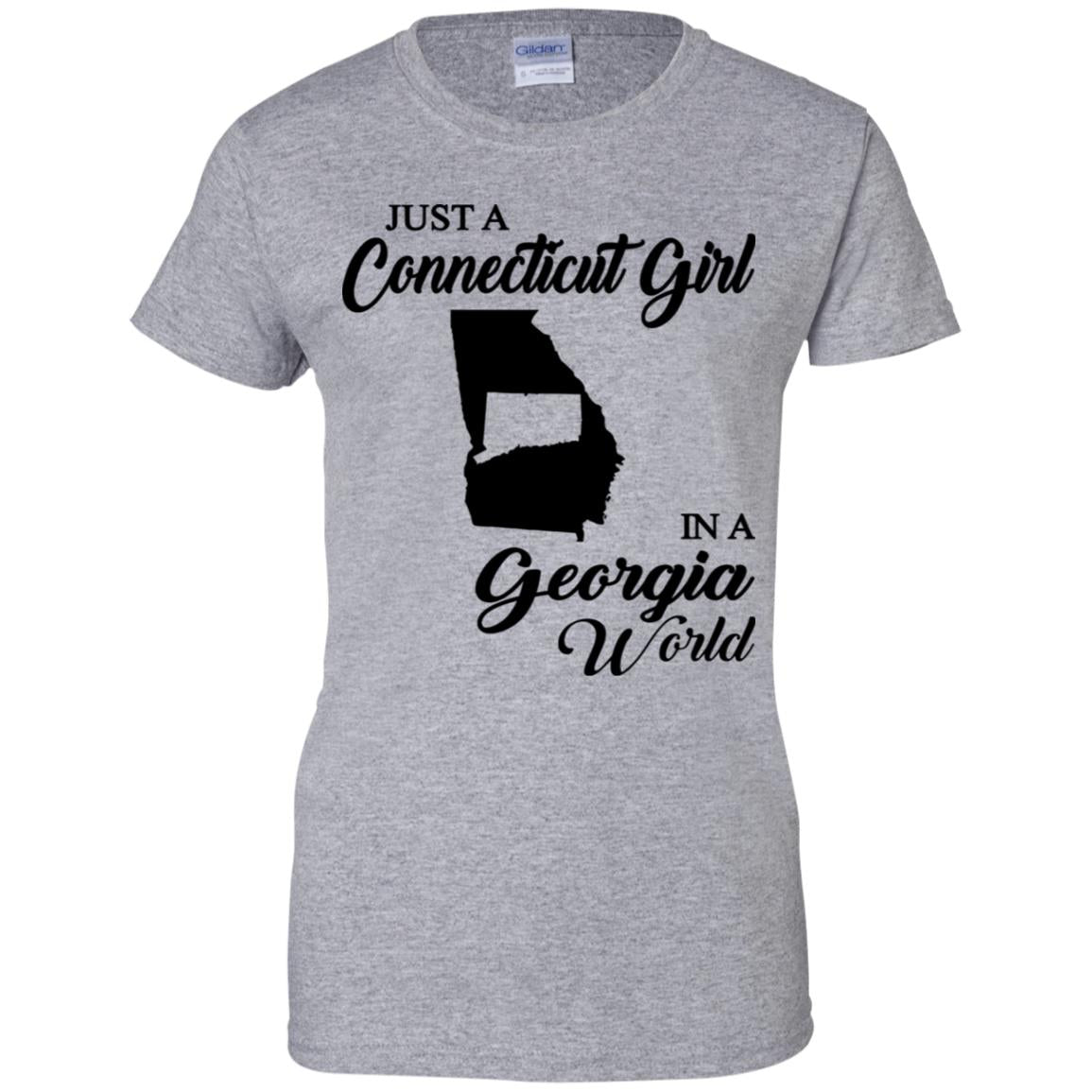 Just A Connecticut Girl In A Georgia World T Shirt - Hoodie Teezalo