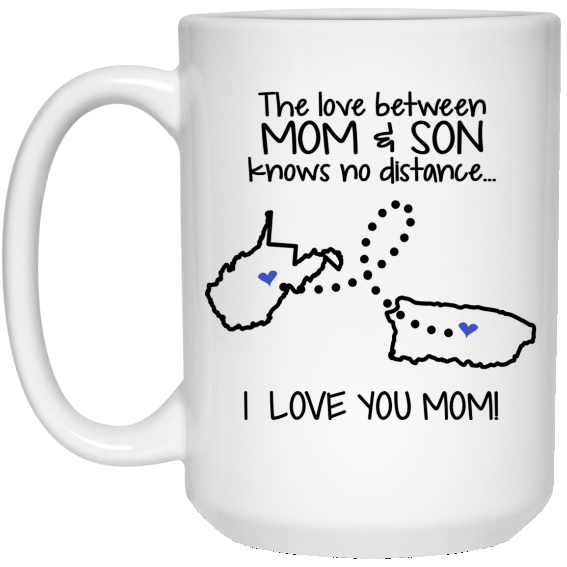 Puerto Rico West Virginia The Love Between Mom And Son Mug - Mug Teezalo