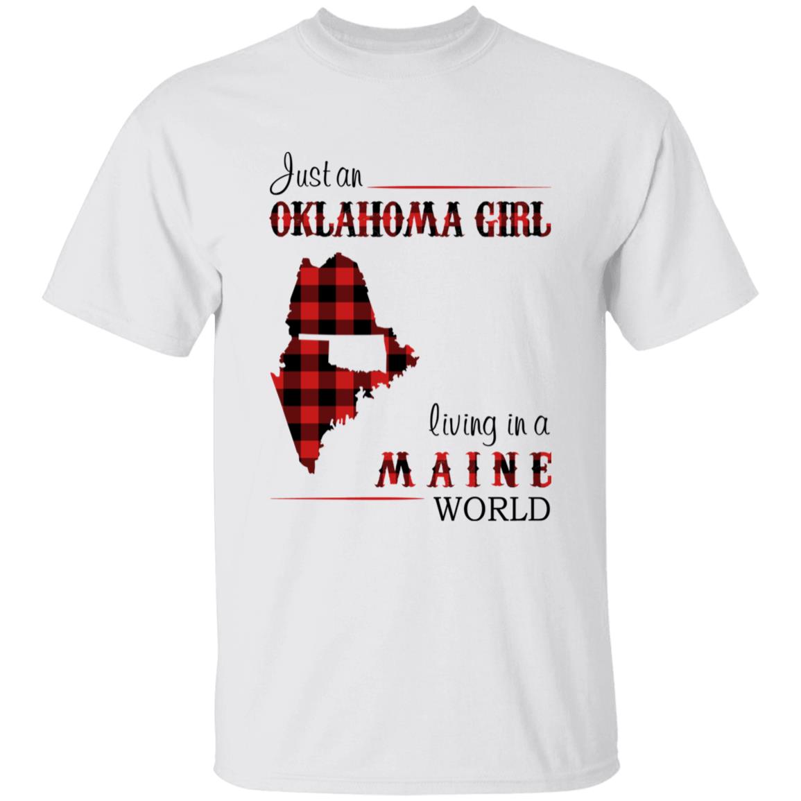 Just An Oklahoma Girl Living In A Maine World T-shirt - T-shirt Born Live Plaid Red Teezalo