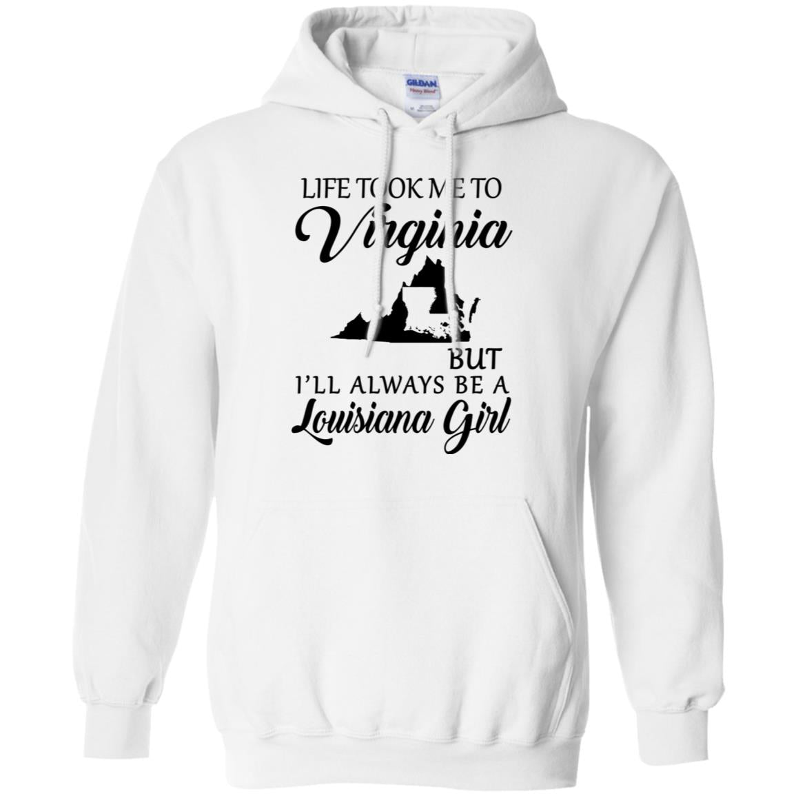 Life Took Me To Virginia But Always Be A Louisiana Girl T-Shirt - T-shirt Teezalo