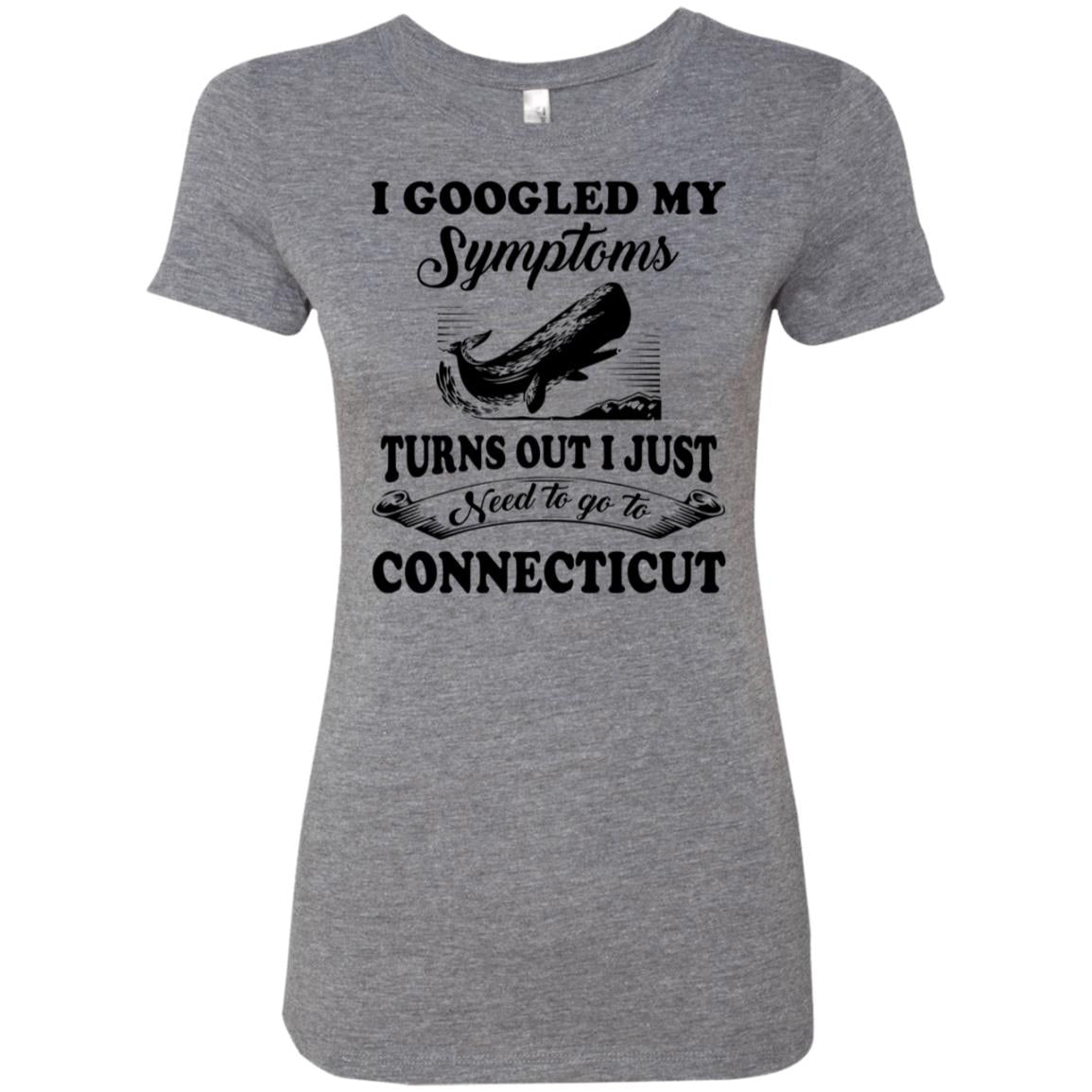 Turns Out I Just Need To Go To Connecticut T Shirt - T-shirt Teezalo