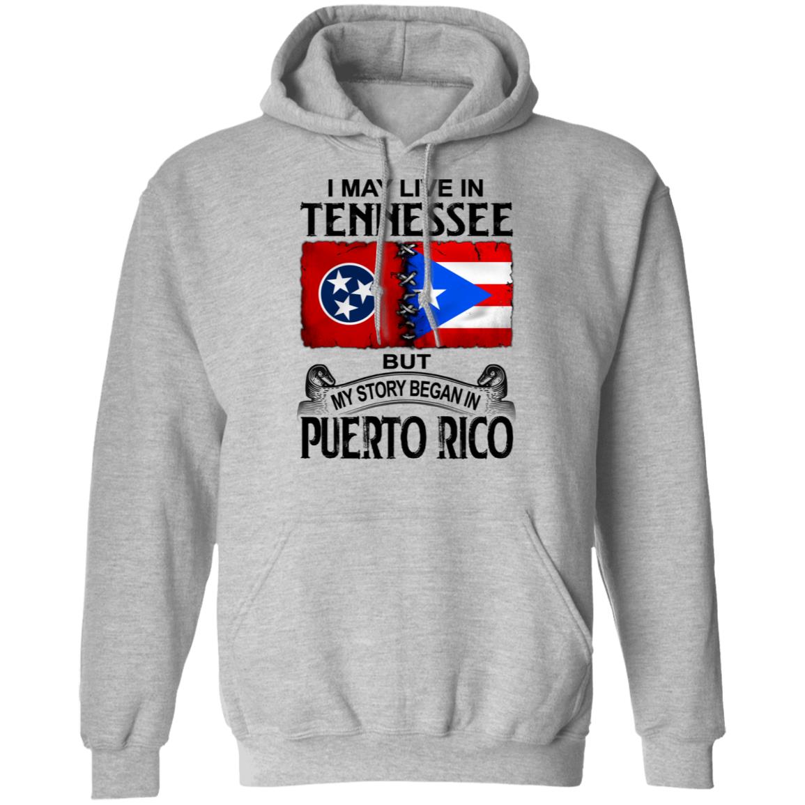 I Live In Tennessee But My Story Began In Puerto Rico T Shirt - T-shirt Teezalo