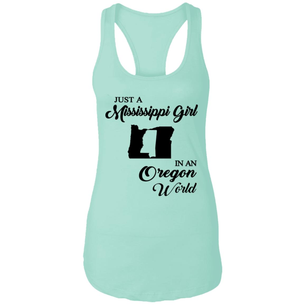 Just A Mississippi Girl In An Oregon World T-Shirt - T-shirt Teezalo