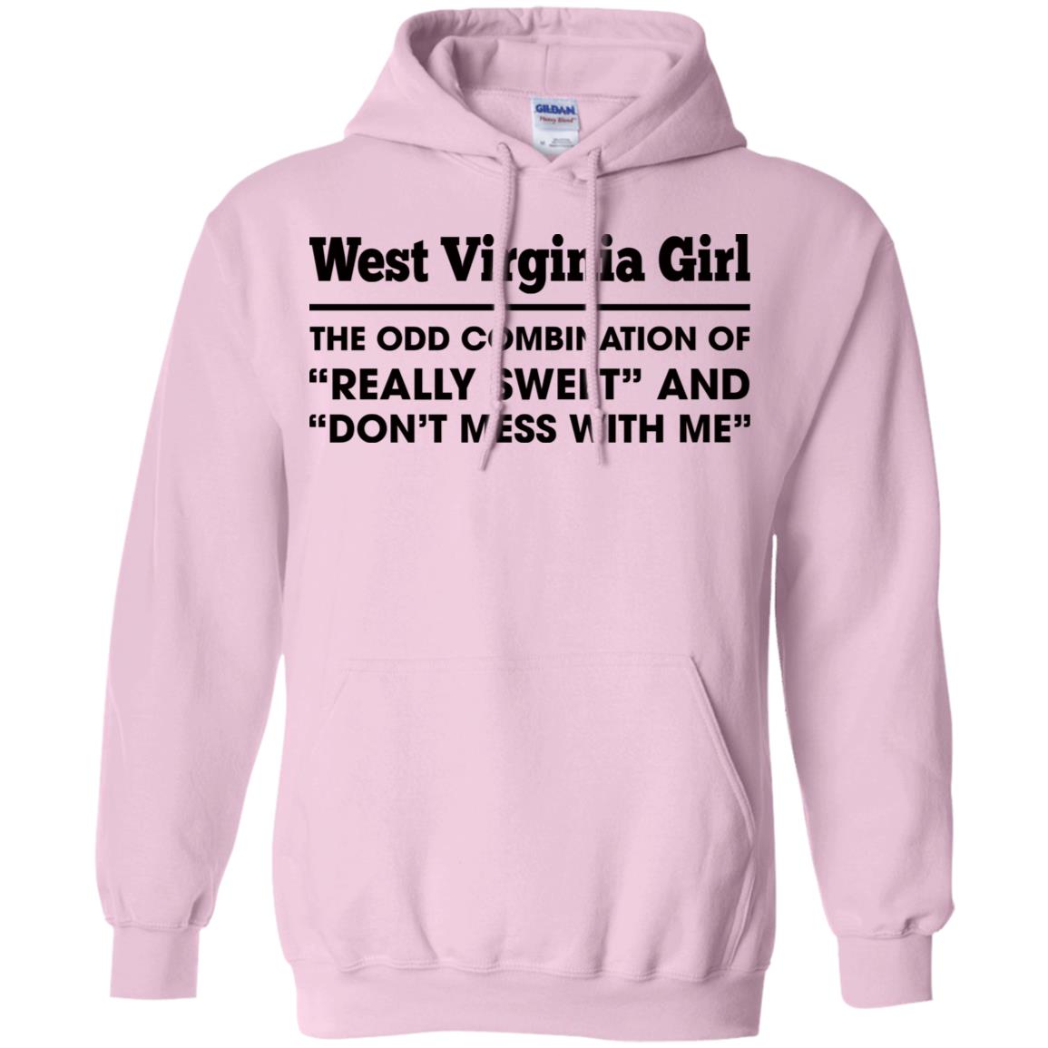 West Virginia Girl Really Sweet And Don't Mess With Me T Shirt - T-shirt Teezalo