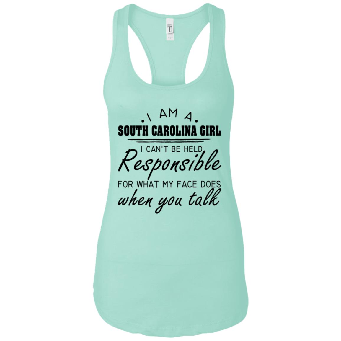 South Carolina Girl I Can't Be Held Resposible T Shirt - T-shirt Teezalo