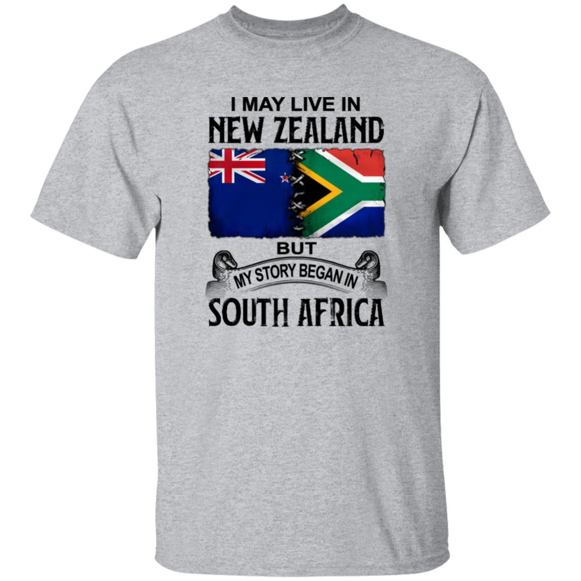 Live In New Zealand But My Story Began In South Africa T-Shirt - T-shirt Teezalo