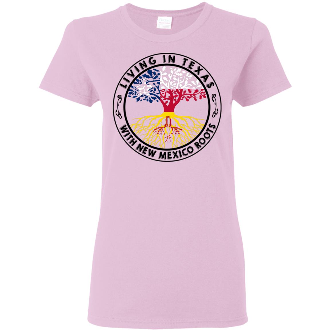 Living In Texas With New Mexico Roots T-Shirt - T-shirt Teezalo