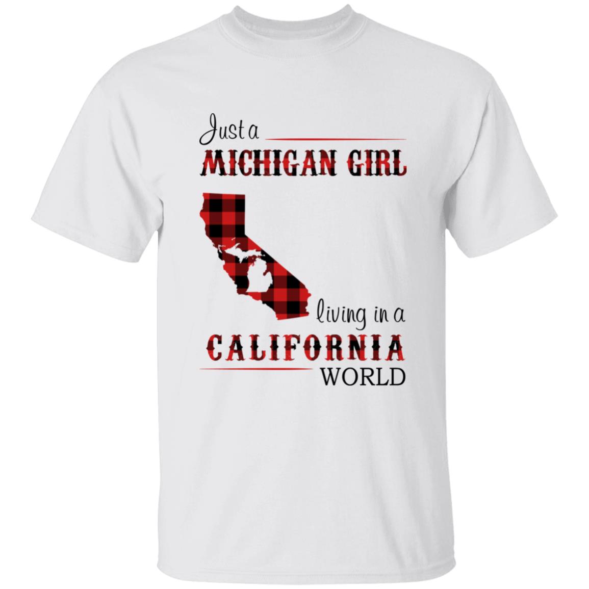 Just A Michigan Girl Living In A California World T-shirt - T-shirt Born Live Plaid Red Teezalo