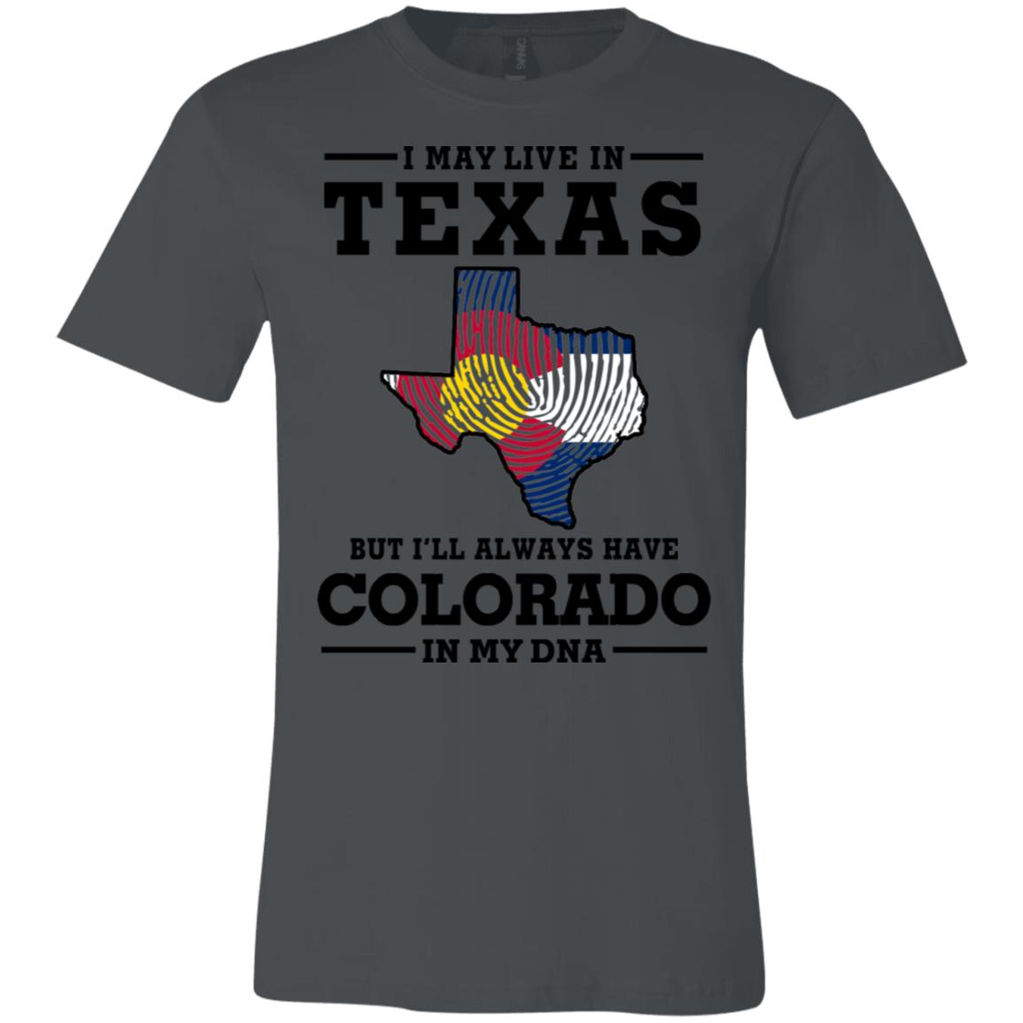 Live In Texas Colorado In My Dna T-Shirt - T-shirt Teezalo