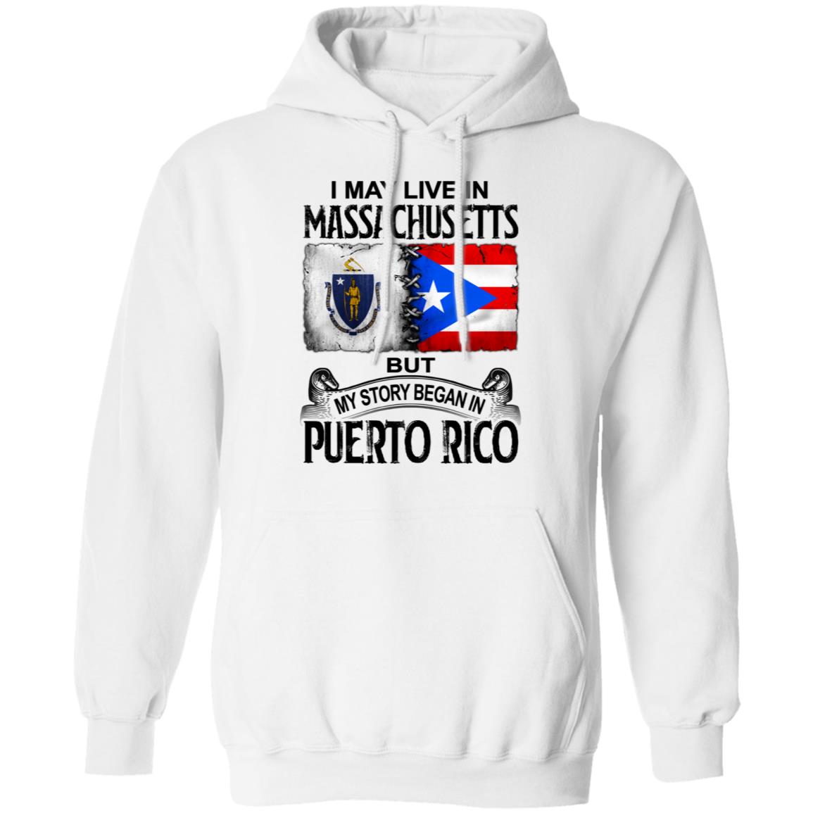 I Live In Massachusetts But My Story Began In Puerto Rico T Shirt - T-shirt Teezalo