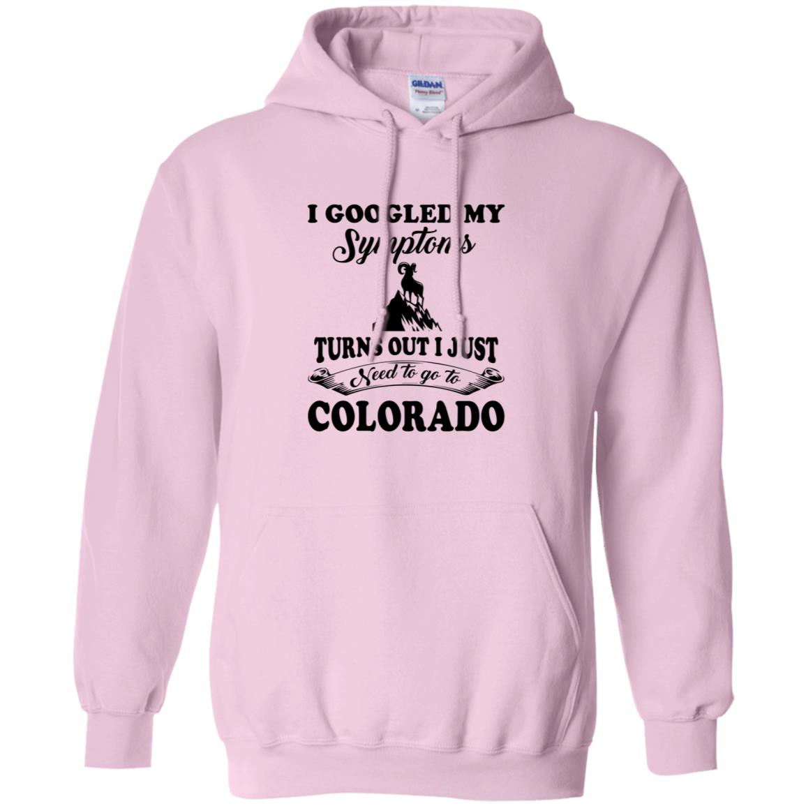 Turns Out I Just Need To Go To Colorado Hoodie - Hoodie Teezalo