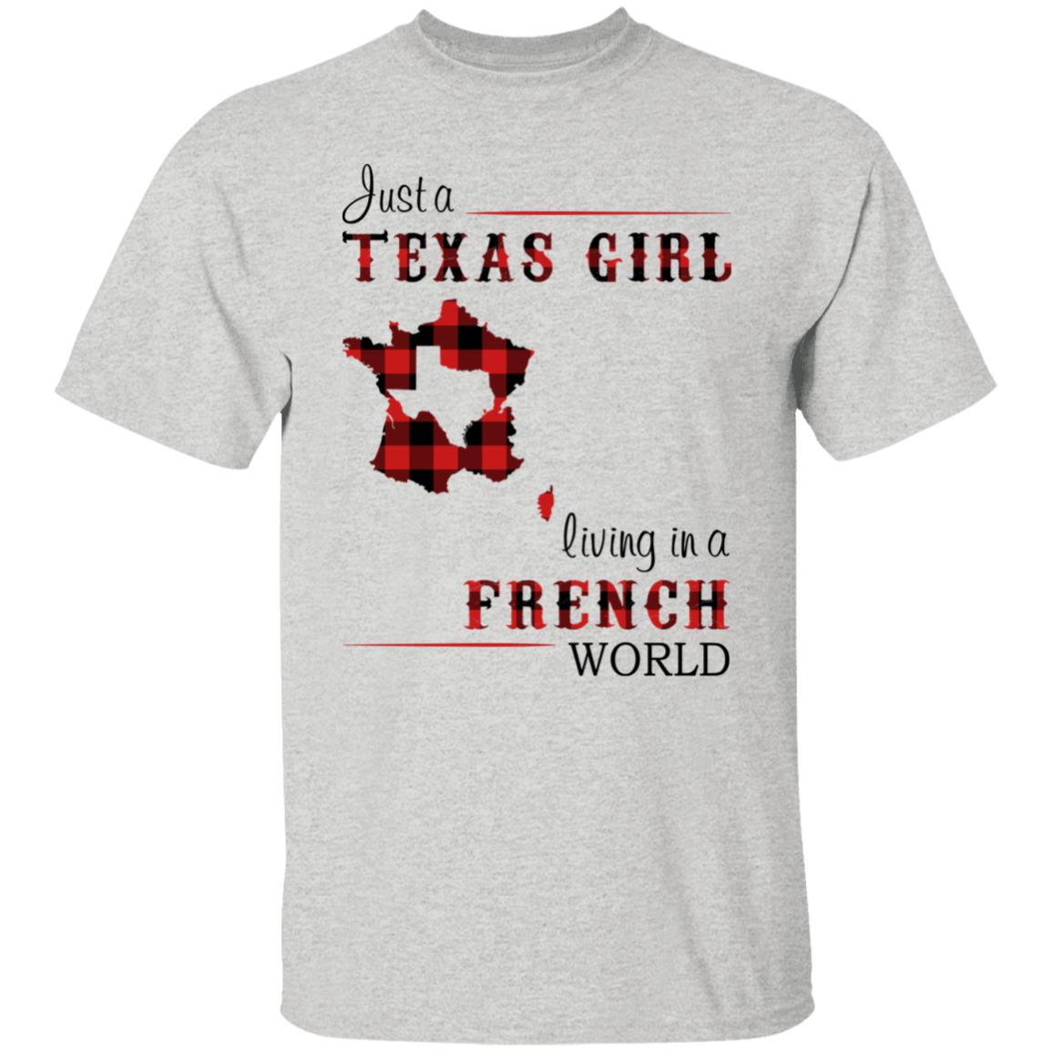 Just A Texas Girl Living In A French World T- Shirt - T-shirt Teezalo