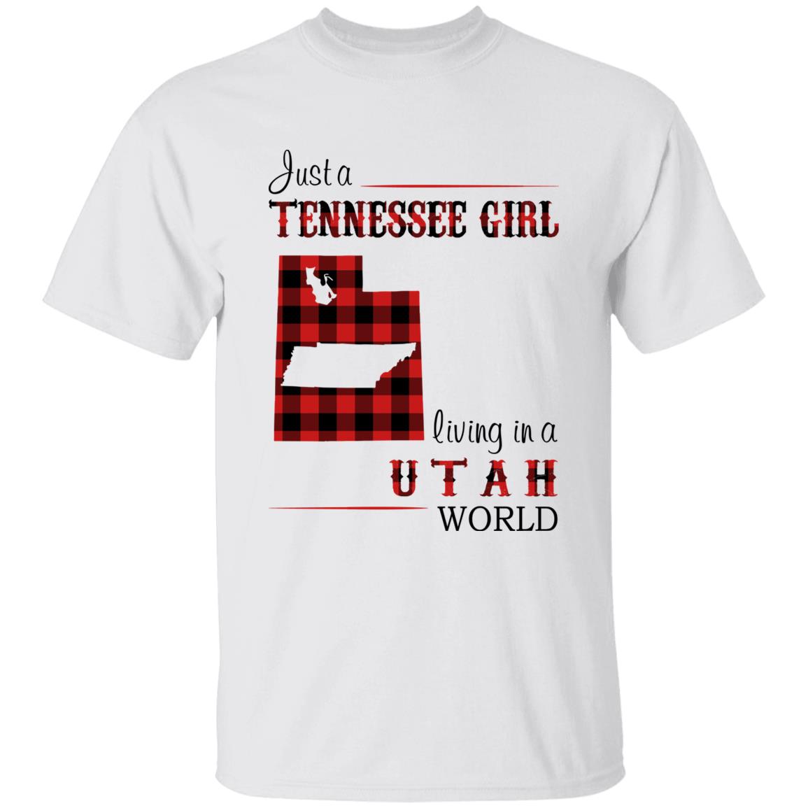 Just A Tennessee Girl Living In A Utah World T-shirt - T-shirt Born Live Plaid Red Teezalo