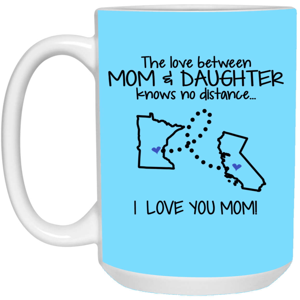 California Minnesota The Love Between Mom And Daughter Mug - Mug Teezalo