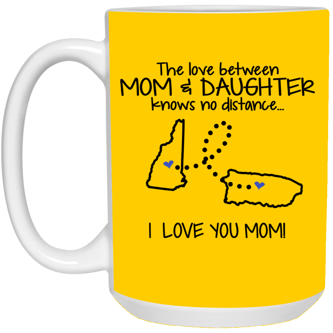 Puerto Rico New Hampshire The Love Between Mom And Daughter Mug - Mug Teezalo