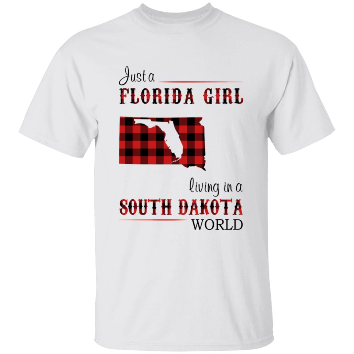 Just A Florida Girl Living In A South Dakota World T-shirt - T-shirt Born Live Plaid Red Teezalo