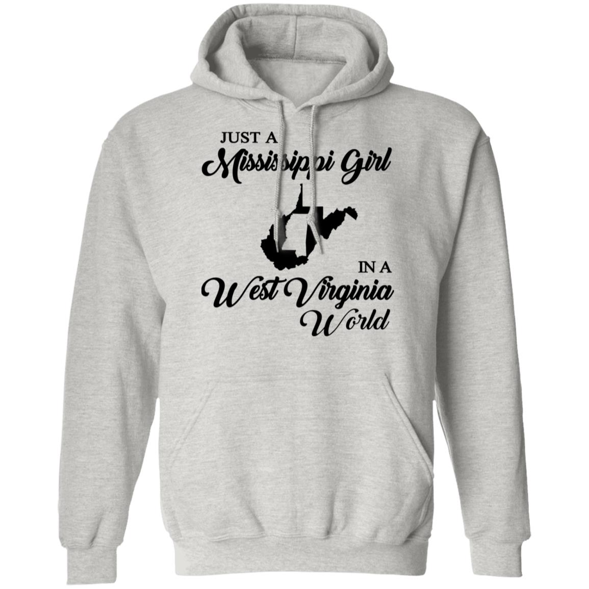 Just A Mississippi Girl In A West Virginia World T-Shirt - T-shirt Teezalo