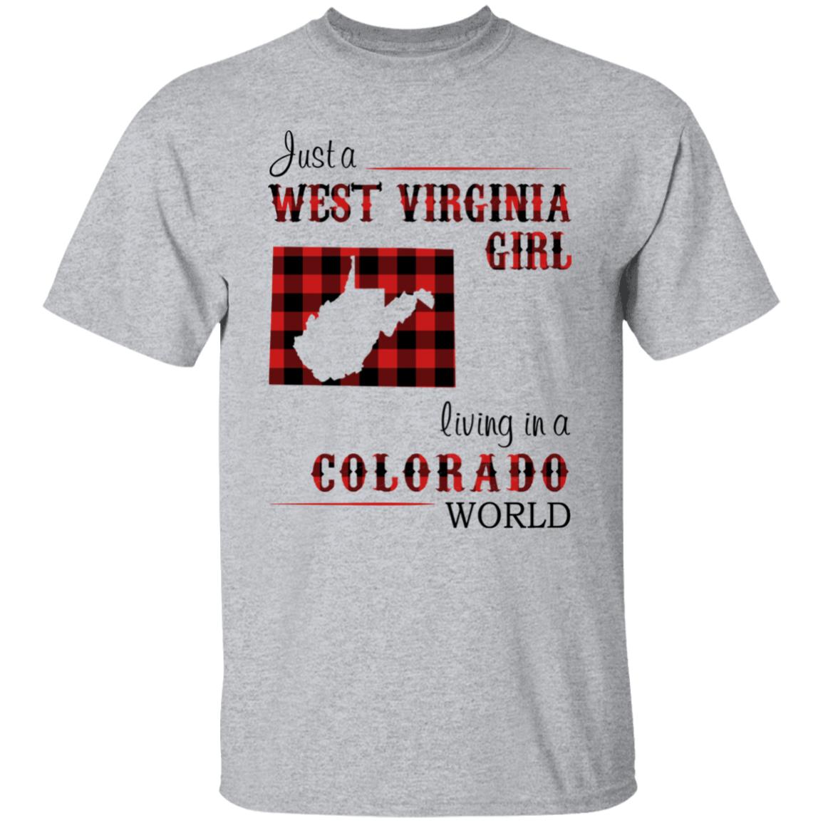 Just A West Virginia Girl Living A Colorado World T Shirt - T-shirt Teezalo