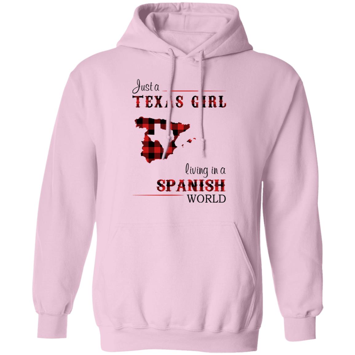 Just A Texas Girl Living In A Spanish World T- Shirt - T-shirt Teezalo