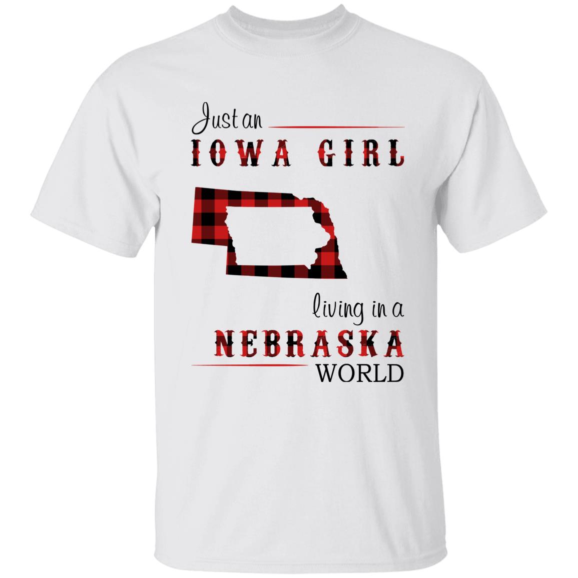 Just An Iowa Girl Living In A Nebraska World T-shirt - T-shirt Born Live Plaid Red Teezalo