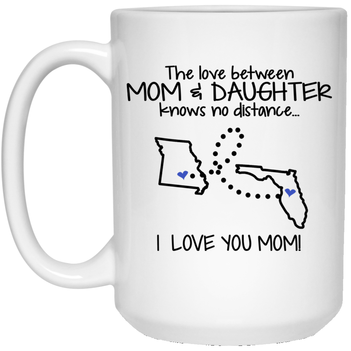 Florida Missouri The Love Between Mom And Daughter Mug - Mug Teezalo
