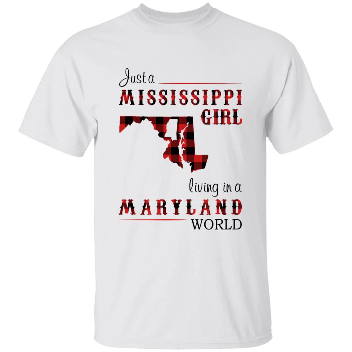 Just A Mississippi Girl Living In A Maryland World T-shirt - T-shirt Born Live Plaid Red Teezalo