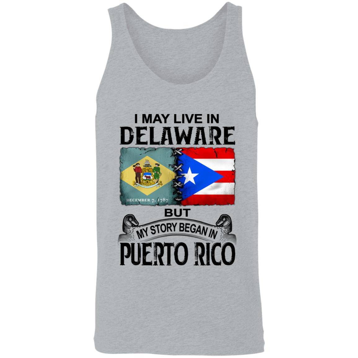 I Live In Delaware But My Story Began In Puerto Rico T Shirt - T-shirt Teezalo