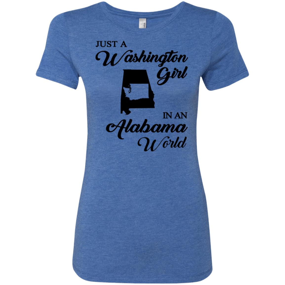 Just A Washington Girl In An Alabama World T-Shirt - T-shirt Teezalo