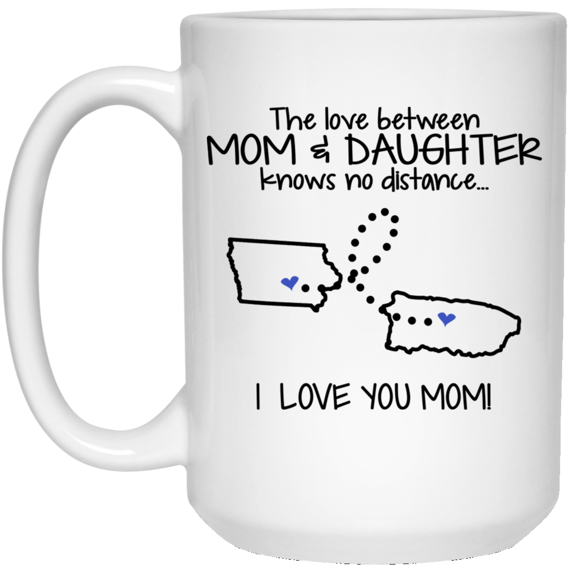 Puerto Rico Iowa The Love Between Mom And Daughter Mug - Mug Teezalo