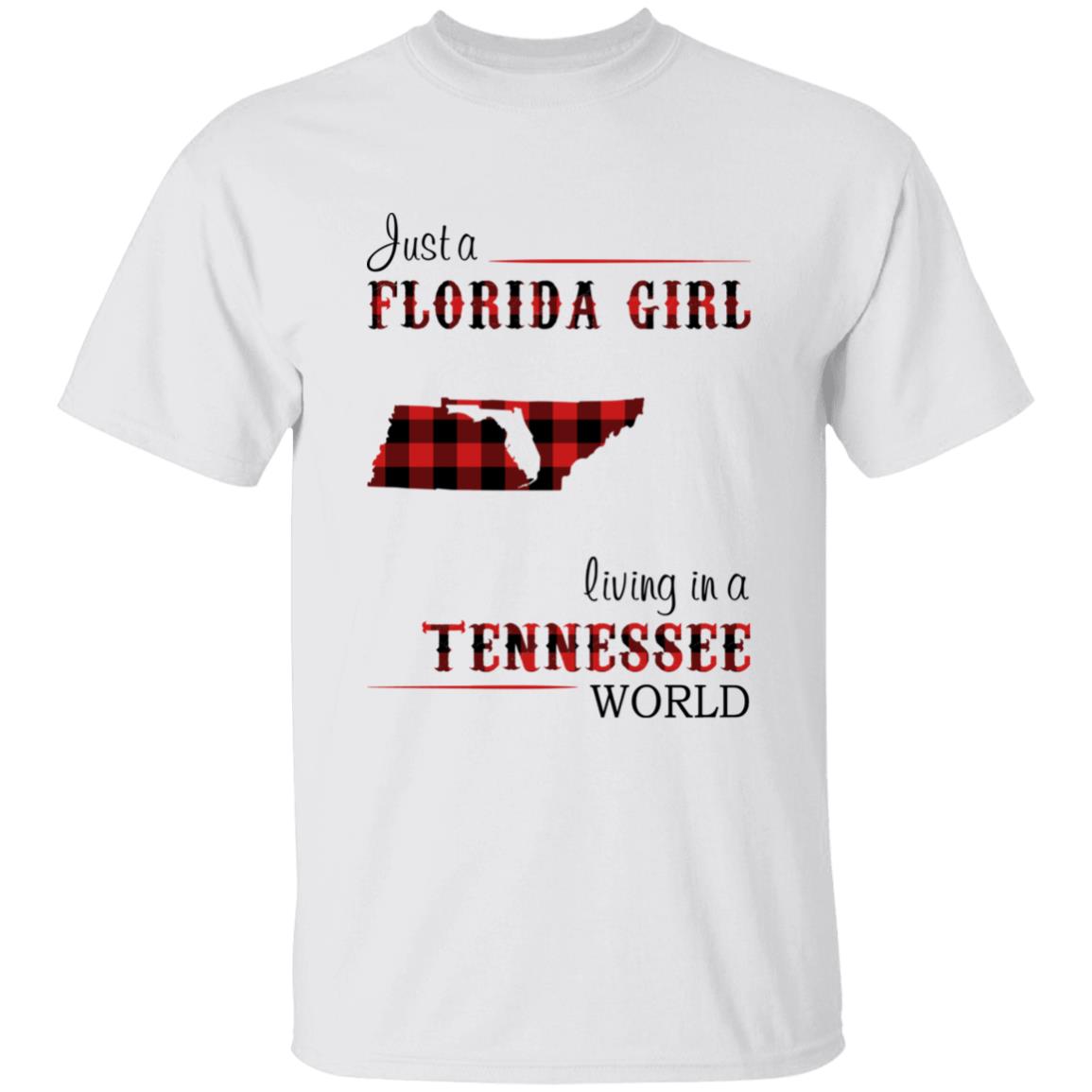 Just A Florida Girl Living In A Tennessee World T-shirt - T-shirt Born Live Plaid Red Teezalo