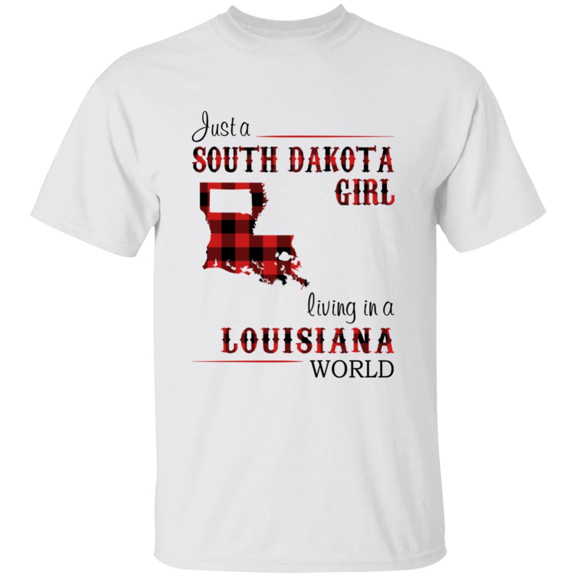 Just A South Dakota Girl Living In A Louisiana World T-shirt - T-shirt Born Live Plaid Red Teezalo