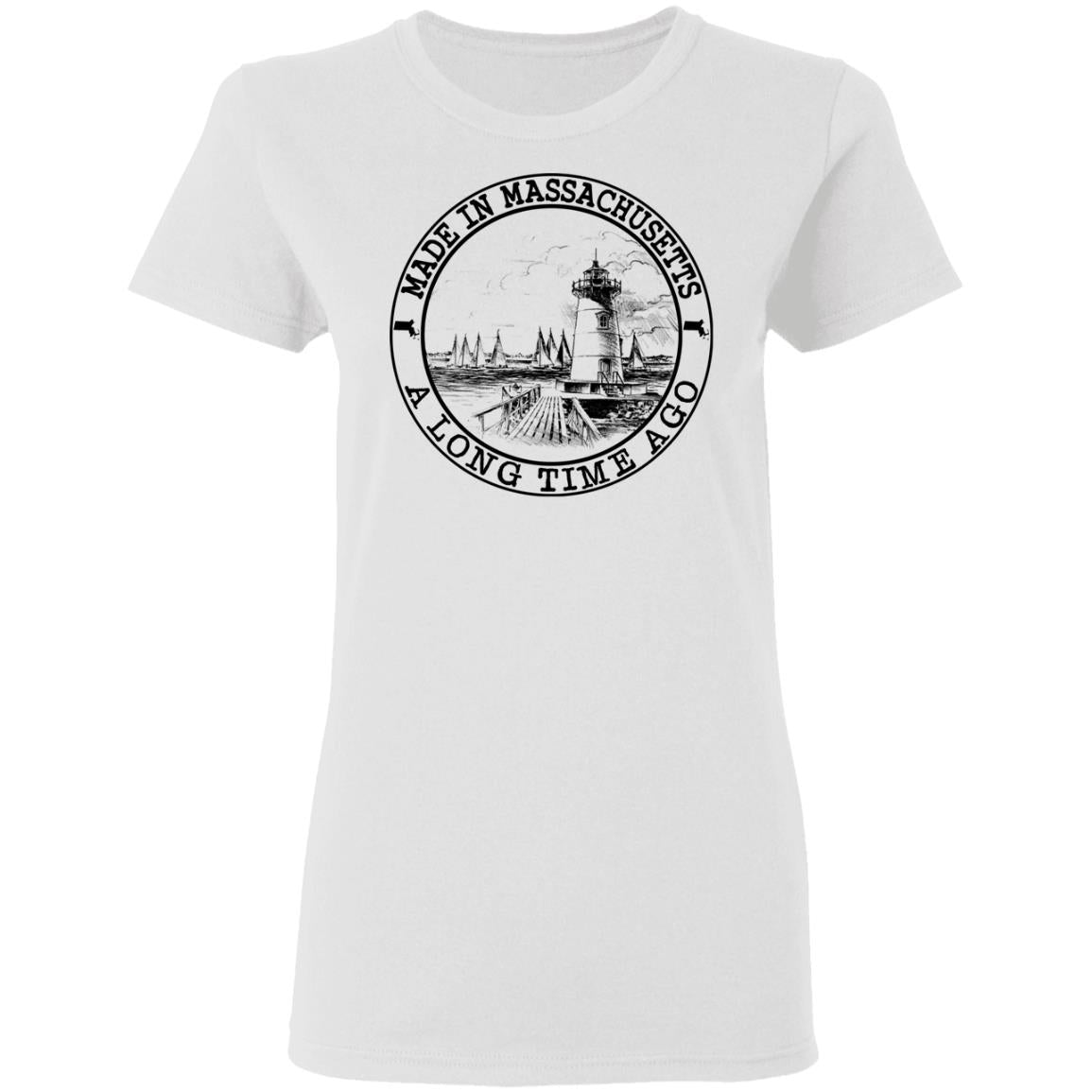 Made In Massachusetts A Long Time Ago T-Shirt - T-shirt Teezalo