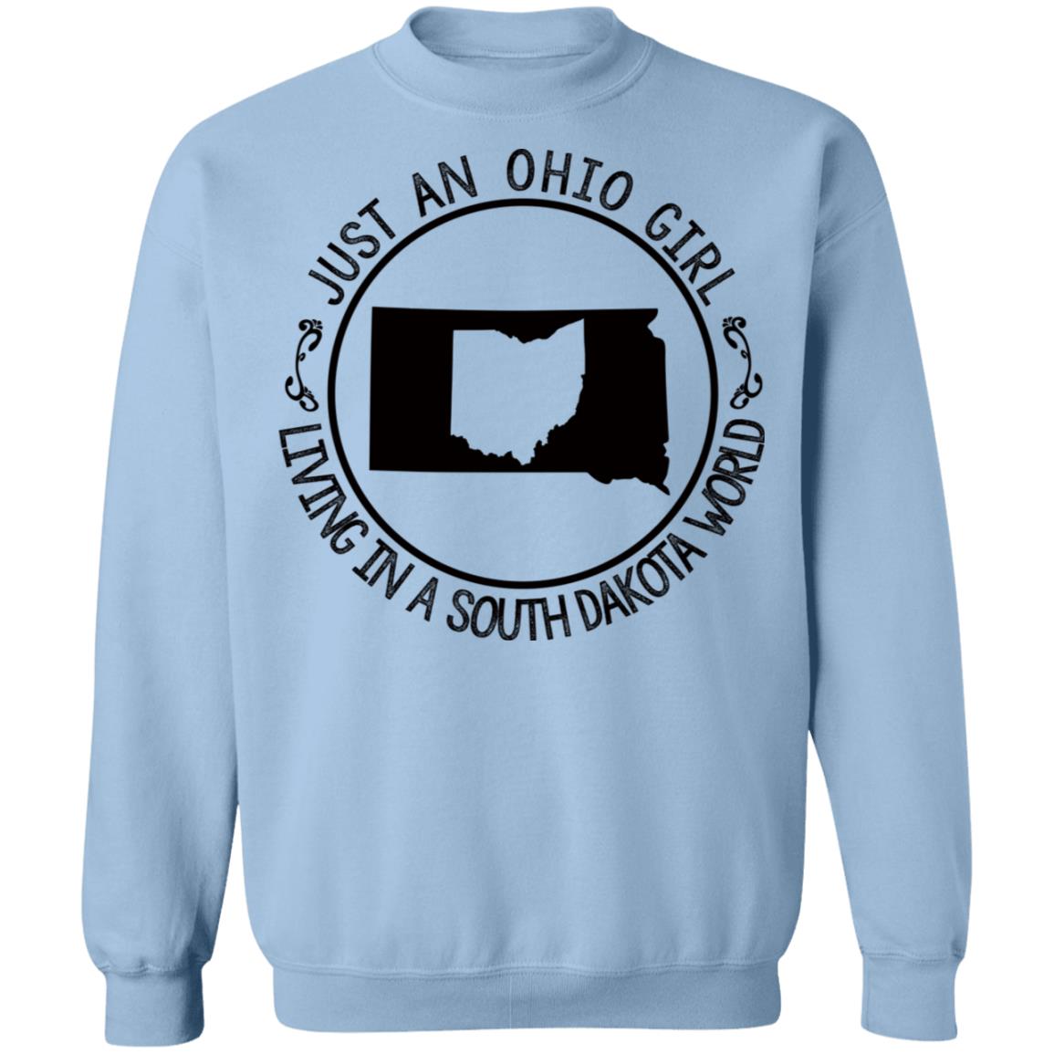 Ohio Girl In South Dakota World Hoodie - Hoodie Teezalo