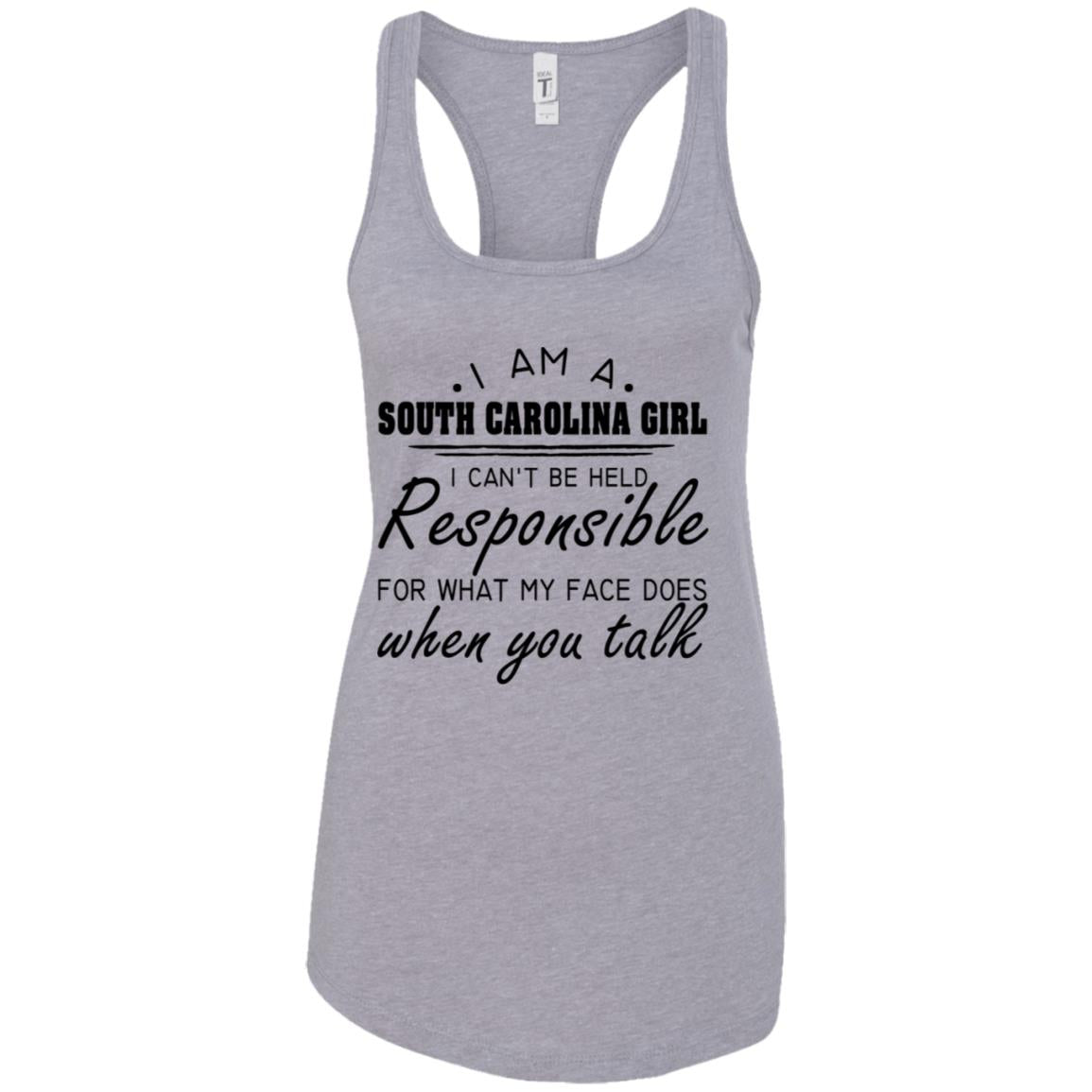 South Carolina Girl I Can't Be Held Resposible T Shirt - T-shirt Teezalo