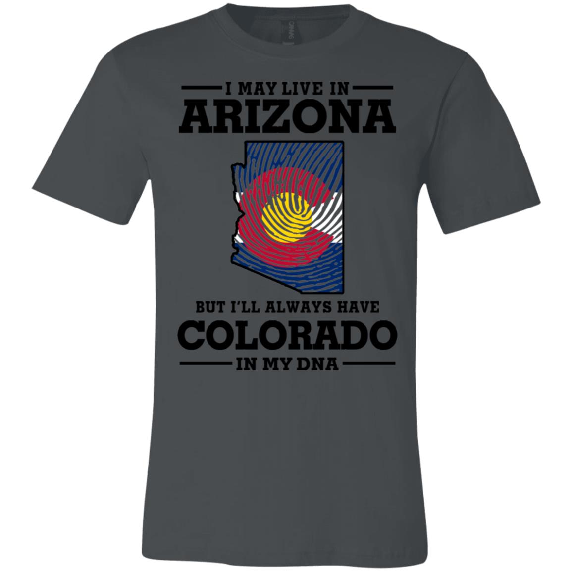 Live In Arizona Colorado In My Dna T-Shirt - T-shirt Teezalo