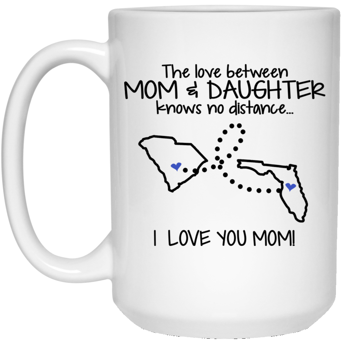 Florida South Carolina The Love Between Mom And Daughter Mug - Mug Teezalo